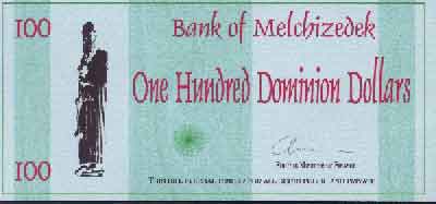 Dominion of Melchizedek "dollars"